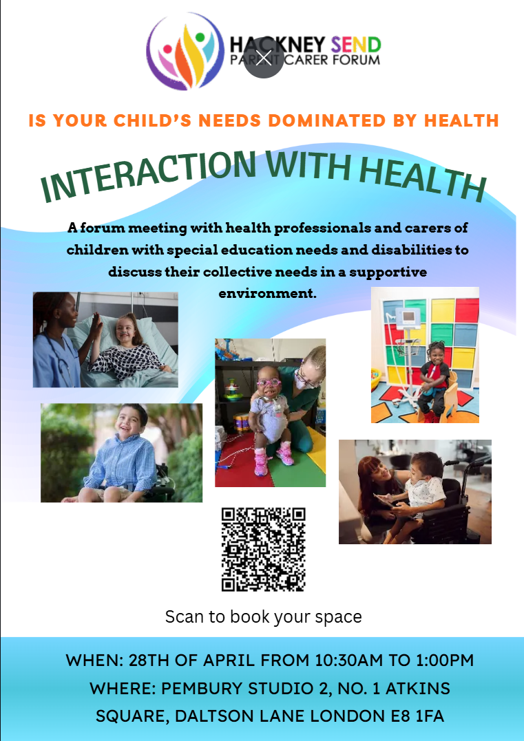 Health Forum with Hackney SEND PCF and Health professionals of Hackney London